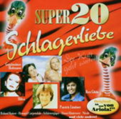 Diverse – Super 20 Schlagerliebe