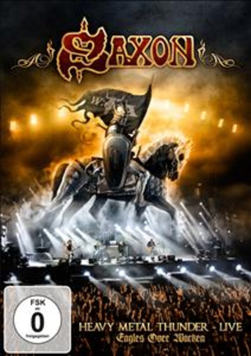 Saxon – Heavy Metal Thunder - Live - Eagles Over Wacken