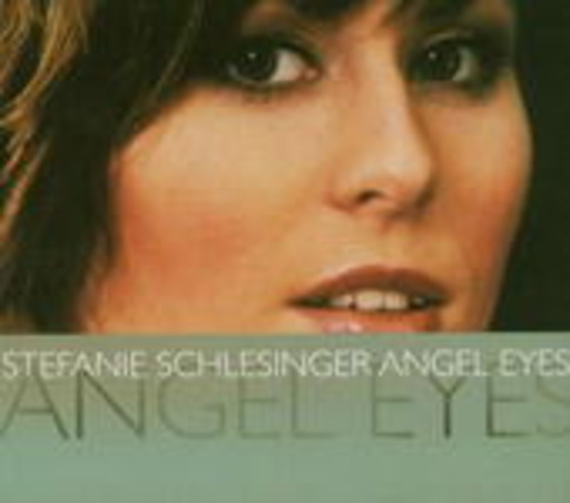 Stefanie Schlesinger – Angel Eyes
