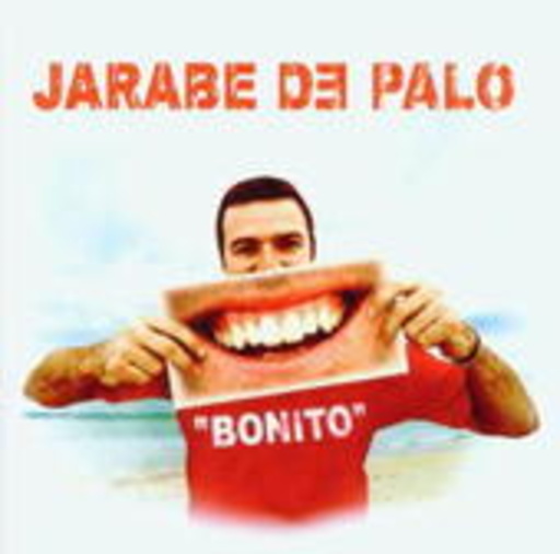 Jarabe de Palo – Bonito