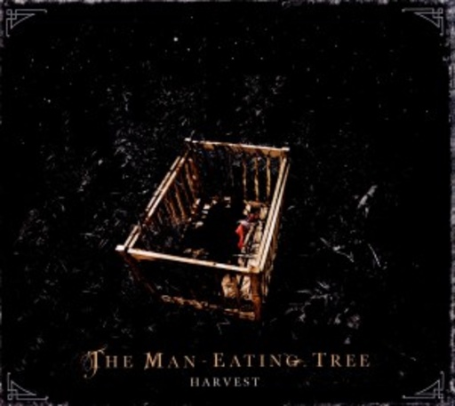 The Man-Eating Tree – Harvest
