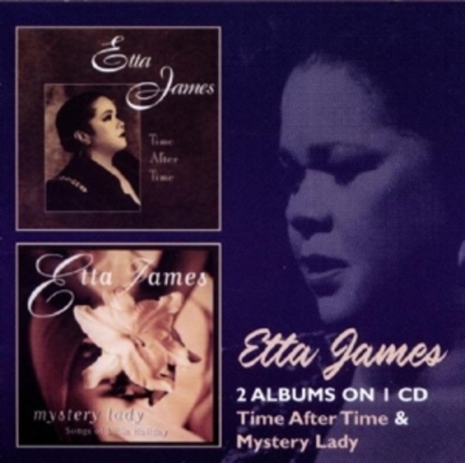 Etta James – Time After Time/Mystery Lady