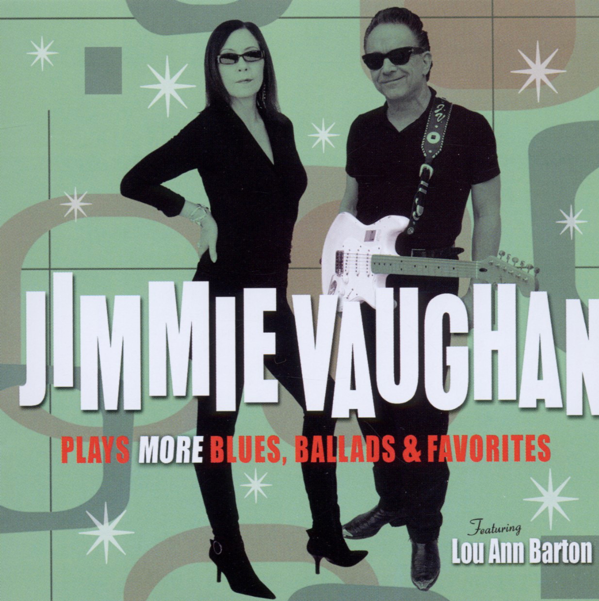 Jimmie Vaughan – Plays More Blues, Ballads & Favorites