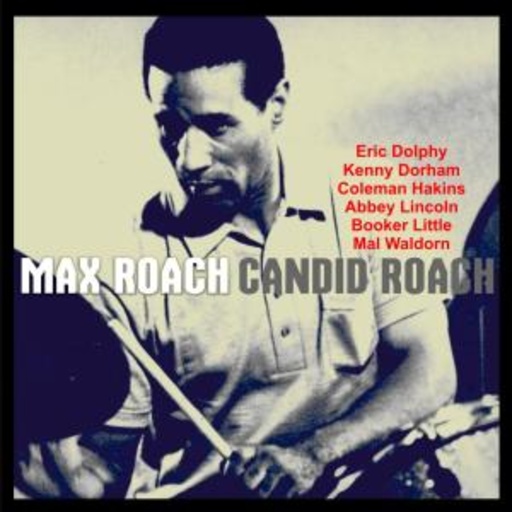 Max Roach – Candid Roach