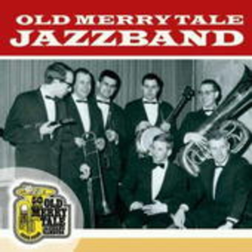 Old Merry Tale Jazz Band – 50 Jahre Old Merry Tale Jazz Band