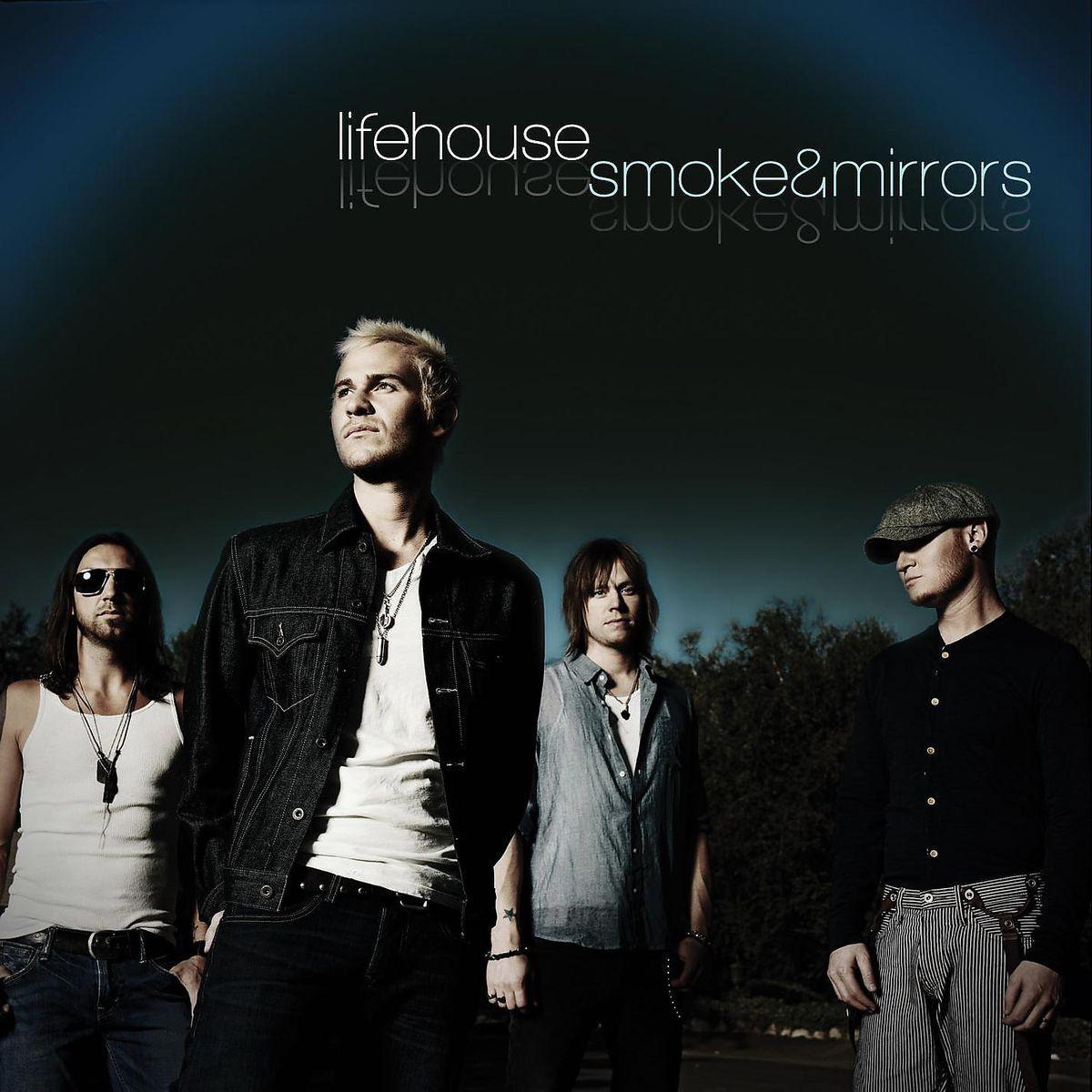 Lifehouse – Smoke & Mirrors
