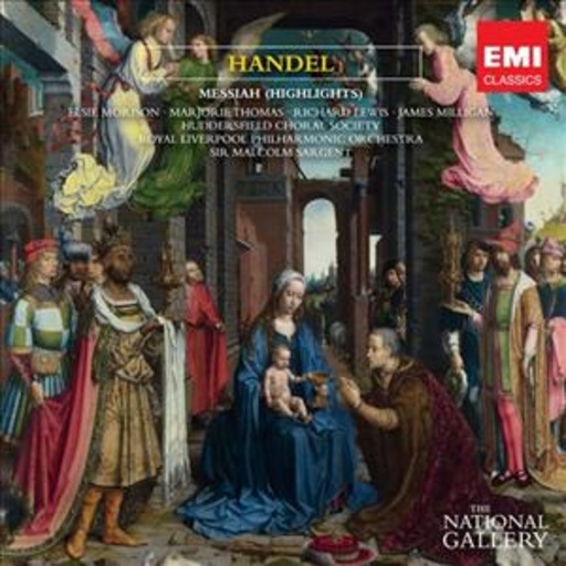 Sir Malcolm Sargent/Royal Liverpool Philharmonic Orchestra – Messiah - Highlights (National Gallery)
