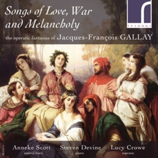 Lucy Crowe – Songs Of Love, War And Melancholy