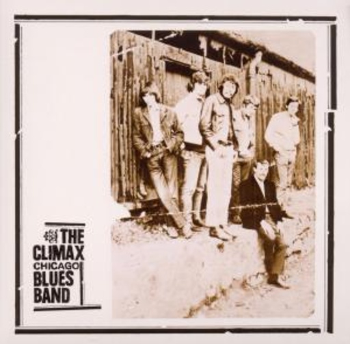 Climax Chicago Blues Band – Climax Chicago Blues Band