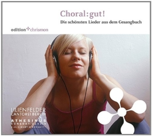 Athesinus Consort Berlin – Choral: Gut!