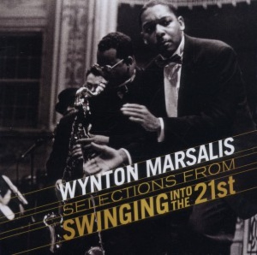 Wynton Marsalis – Swingin' Into The 21st