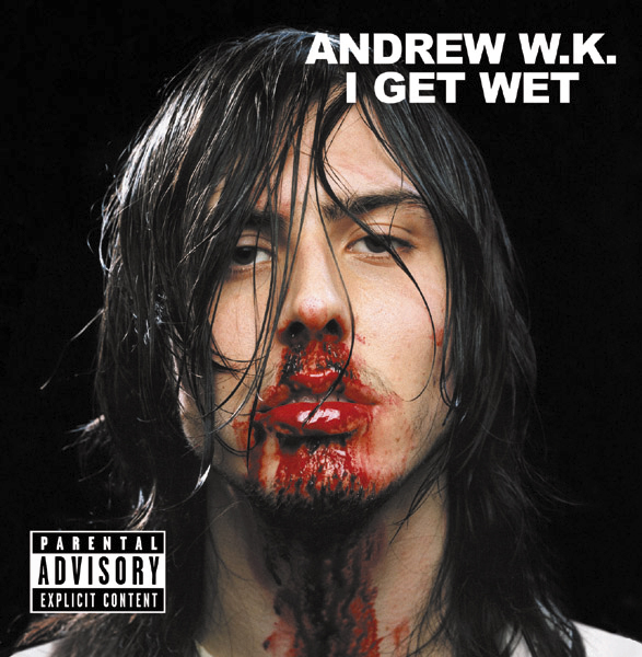 Andrew W.K. – I Get Wet