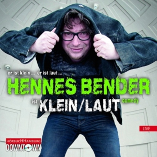 Hennes Bender – Klein/Laut