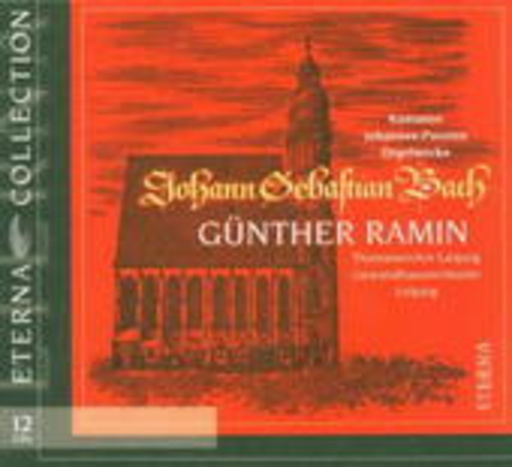 Günther Ramin – Kantaten/Johannes-Passion/Orgelwerke
