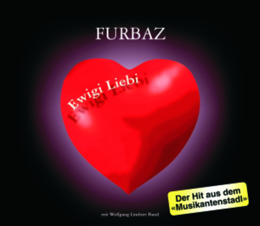 Furbaz – Ewigi Liebi