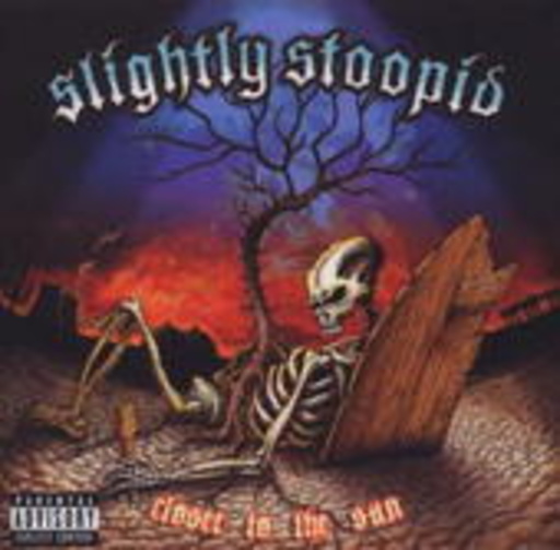 Slightly Stoopid – Closer To The Sun