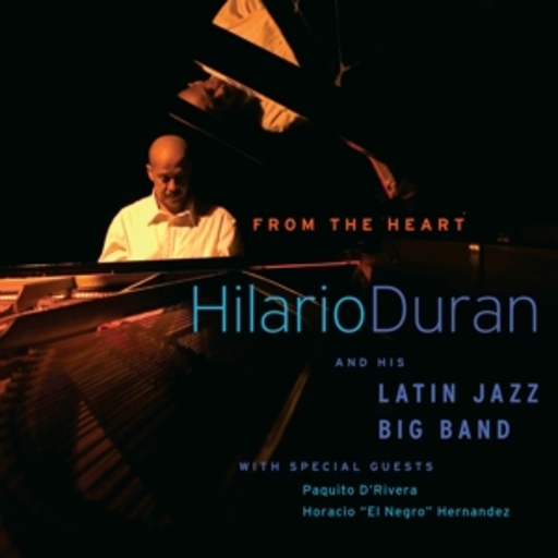 Hilario Duran – From the Heart