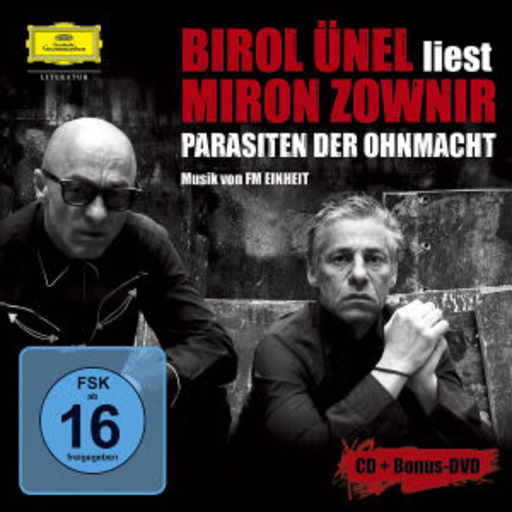 Birol Ünel – Parasiten der Ohnmacht