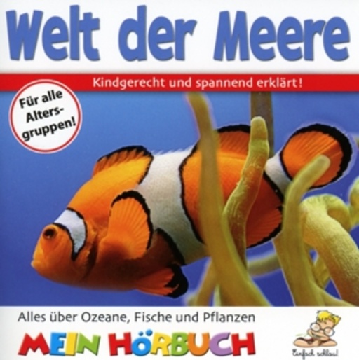 Diverse – Welt der Meere - Alles über Ozeane, Fische und Pflanzen