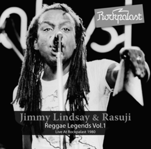 Jimmy Lindsay & Rasuji – Rockpalast - Reggae Legends Vol. 1