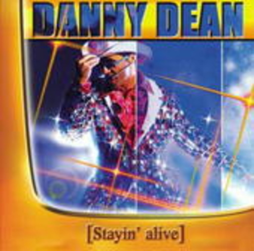 Danny Dean – Stayin' Alive