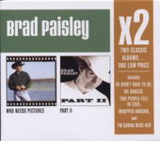 Brad Paisley – Who Needs Pictures/Part II
