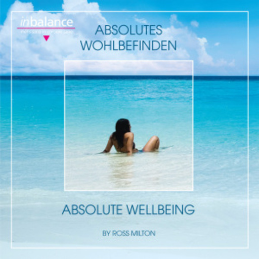 Ross Milton – Absolutes Wohlbefinden