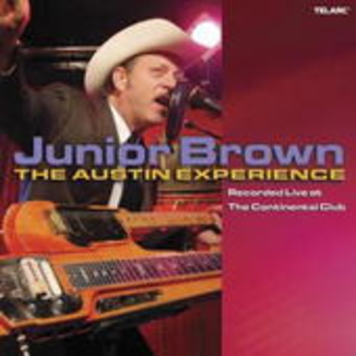 Junior Brown – The Austin Experience - Live At The Continental Club