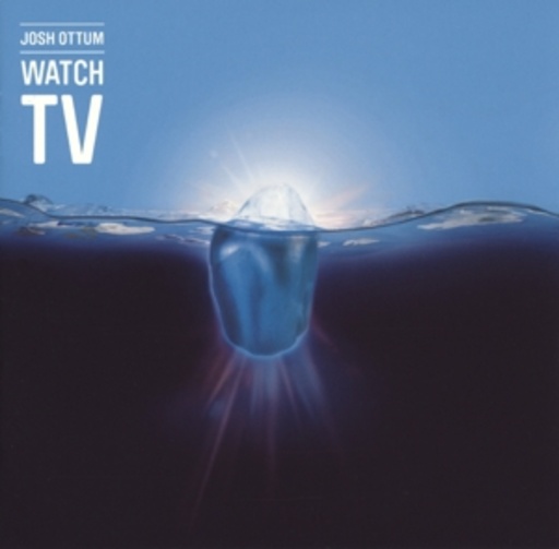 Josh Ottum – Watch TV