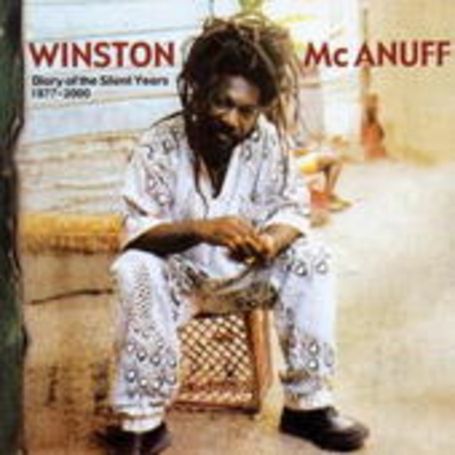 Winston McAnuff – Diary Of The Silent Years 1977-2000