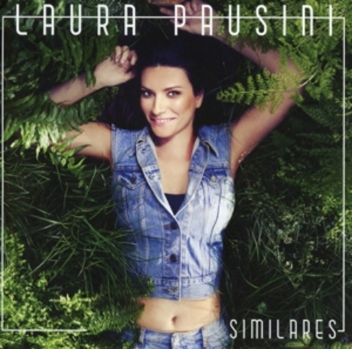 Laura Pausini – Similares