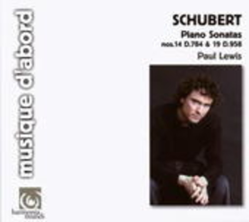 Paul Lewis – Klaviersonaten Nr. 14 A-Moll D 784 & Nr. 19 C-Moll D 958