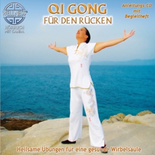 Canda – Qi Gong für den Rücken - Heilsame Übungen