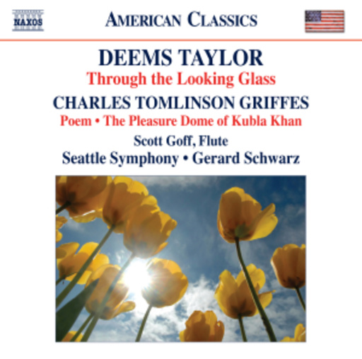 Gerard Schwarz/Seattle Symphony – Through The Looking Glass/Poem/The Pleasure Dome Of Kubla Khan