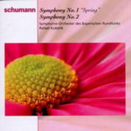Rafael Kubelik/Symphonie-Orchester des Bayr. Rundfunks – Symphony No. 1 "Spring"/Symphony No. 2 (Classical Masters)