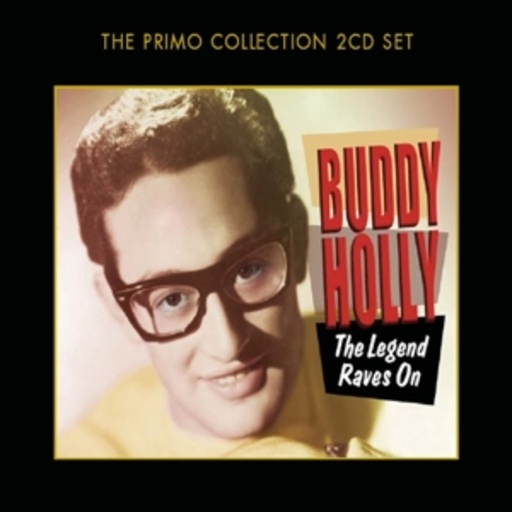 Buddy Holly – The Legend Raves On