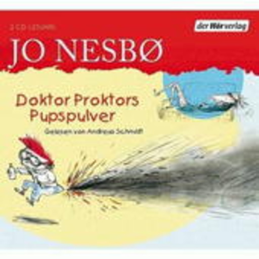 Andreas Schmidt – Doktor Proktors Pupspulver (Gekürzte Lesung)