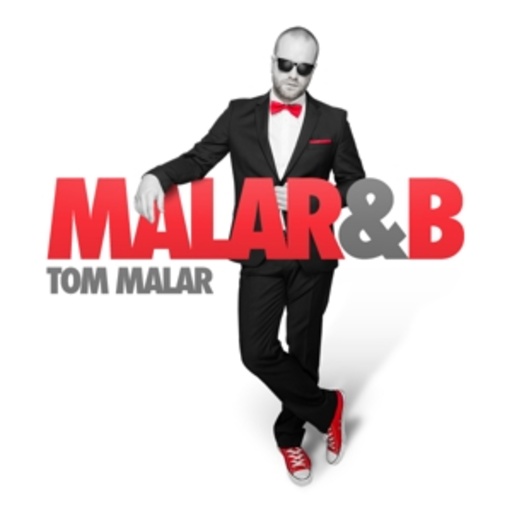 Tom Malar – Malar & B