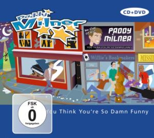 Paddy Milner – You Think You're So Damn Funny