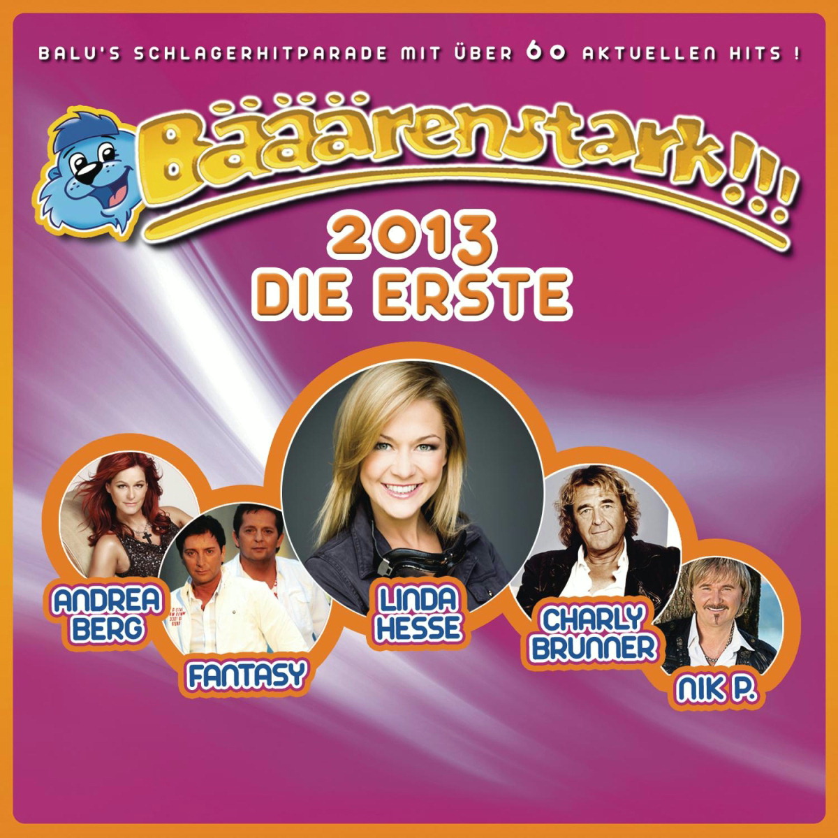 Diverse – Bääärenstark!!! Hits 2013 - Die Erste