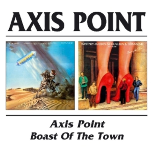 Axis Point – Axis Point/Boast Of The Town