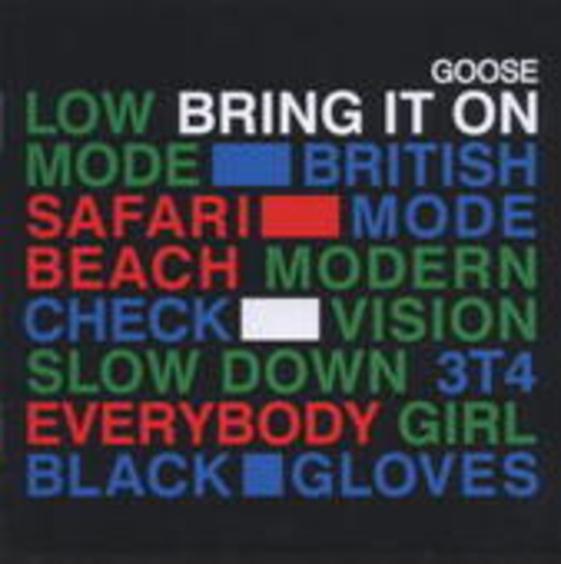 Goose – Bring It On