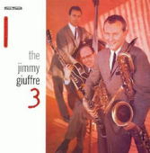 Jimmy Guiffre – The Jimmy Guiffre 3