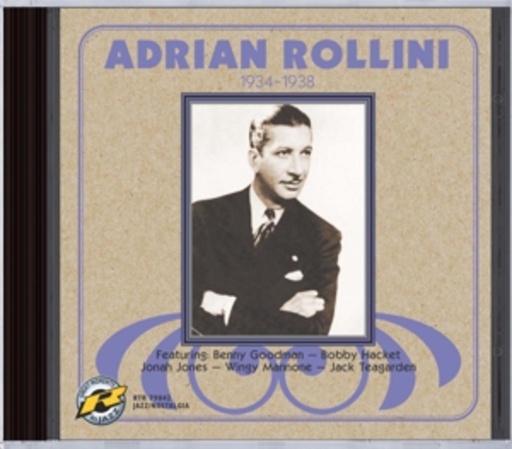 Adrian Rollini – 1934-1938