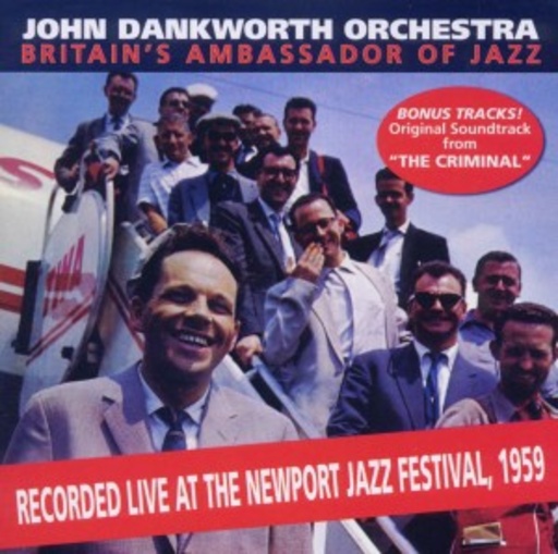 John Dankworth Orchestra – Live At The Newport Jazz Festival 1959