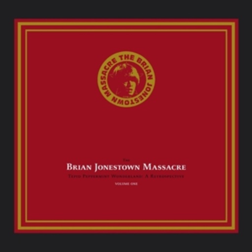 The Brian Jonestown Massacre – Tepid Peppermint Wonderland Volume I