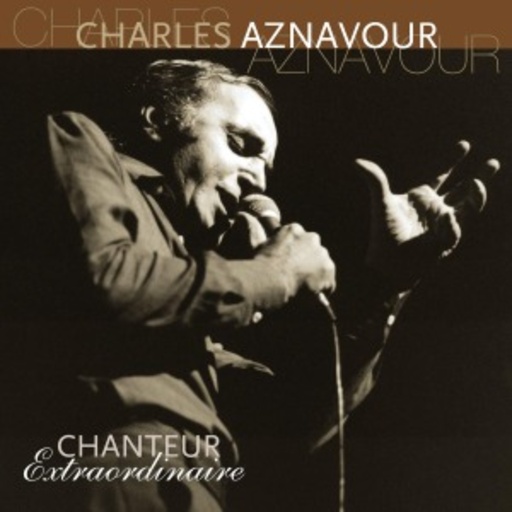 Charles Aznavour – Chanteur Extraordinaire