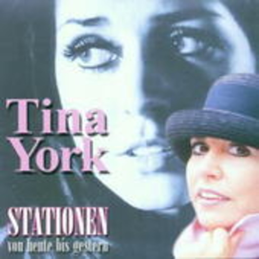 Tina York – Stationen - von heute bis gestern
