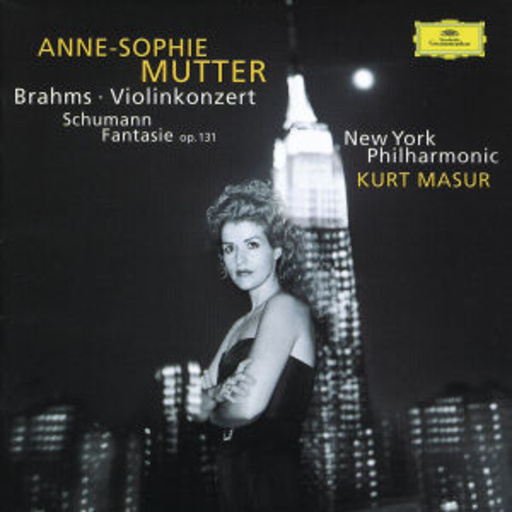 Anne-Sophie Mutter/NYPO/Kurt Masur – Violinkonzert D-dur op. 77/Fantasie op. 131