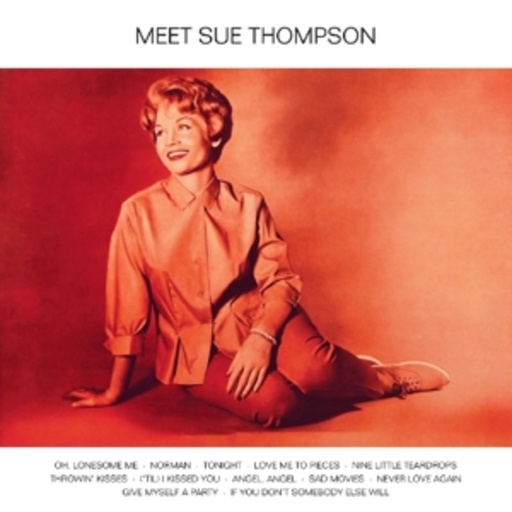 Sue Thompson – Meet Sue Thompson